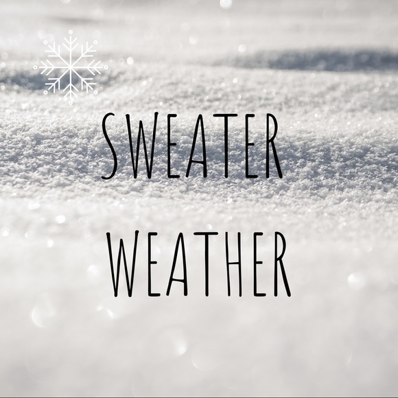 It’s sweater weather time loves!!! ❄️ - Picture 1 of 1